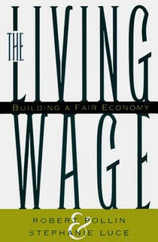 Könyv Living Wage Robert Pollin