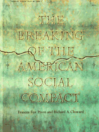 Kniha Breaking of the American Social Compact Frances Fox Piven
