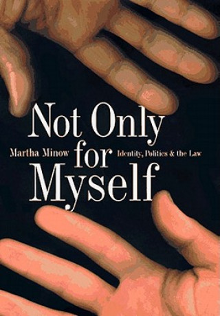 Book Not Only for Myself Martha Minow