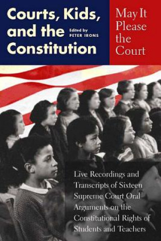 Carte MAY PLEASE COURT COURTS KIDS CONSTIHB Peter H. Irons