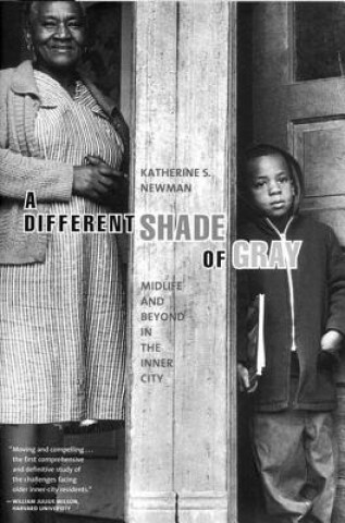 Buch DIFFERENT SHADE GRAY MIDLIFE BEYOND HB Katherine S. Newman