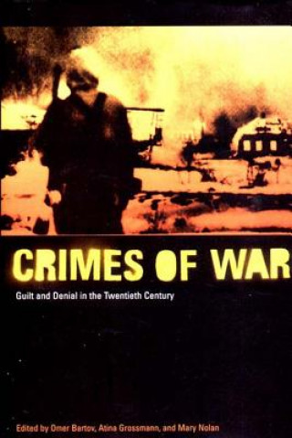 Kniha CRIMES WAR GUILT DENIAL TWENTIETH CENHB Omer Bartov