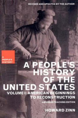 Kniha PEOPLES HISTORY OF THE UNITED STATES PB Howard Zinn