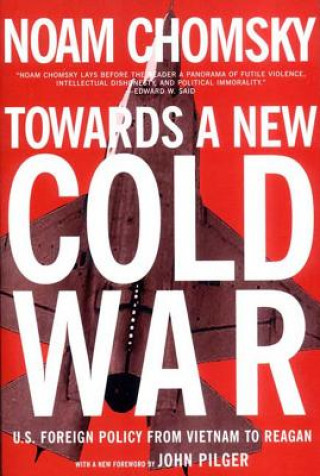 Carte Towards A New Cold War Noam Chomsky