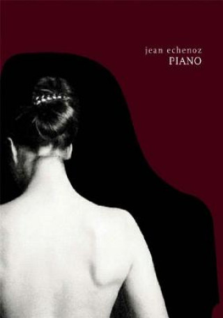 Kniha Piano Jean Echenoz