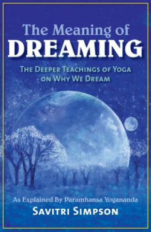 Carte Meaning of Dreaming Savitri Simpson