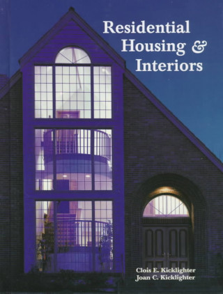 Libro Residential Housing & Interiors Clois E. Kicklighter