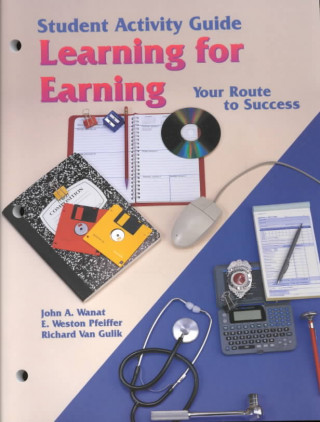 Könyv Learning for Earning John A. Wanat