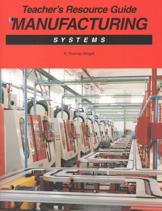 Książka Manufacturing Systems R. Thomas Wright