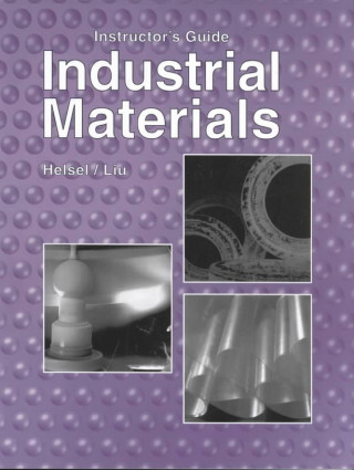 Kniha Industrial Materials Larry David Helsel