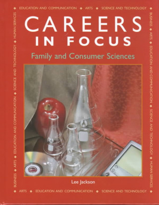 Carte Careers in Focus: Family and Consumer Sciences Lee Jackson