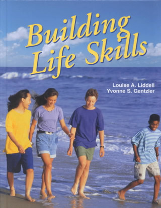 Könyv Building Life Skills Louise A. Liddell