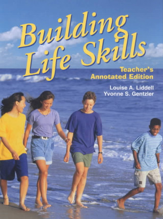 Carte Building Life Skills: Teacher's Annotated Edition Louise A. Liddell
