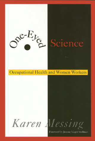 Könyv One-Eyed Science Karen Messing