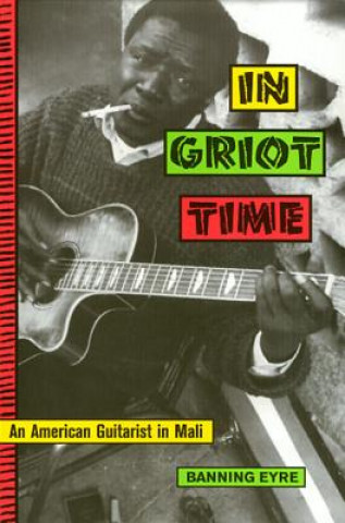 Buch In Griot Time Banning Eyre