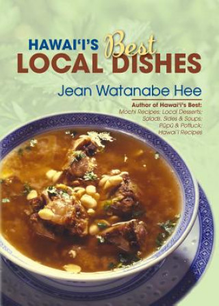 Kniha Hawai'i's Best Local Dishes Jean Watanabe Hee