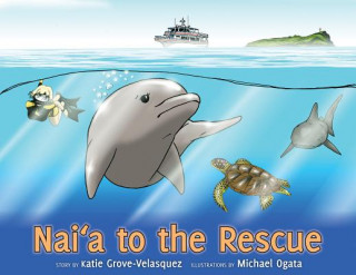 Livre Naia to the Rescue Katie Grove-Velasquez