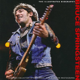 Książka Bruce Springsteen: The Illustrated Biography Chris Rushby