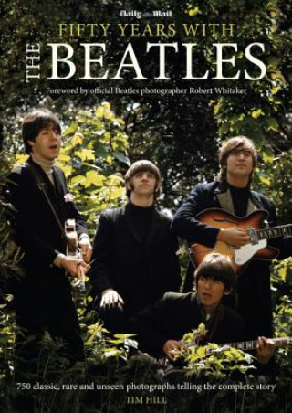Kniha 50 Years with the Beatles Robert Whitaker