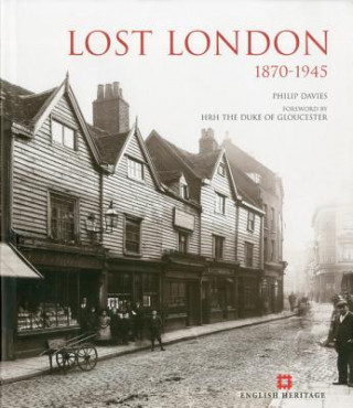 Carte Lost London: 1870-1945 Philip Davies