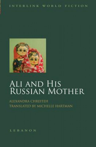 Kniha Ali and His Russian Mother Alexandra Chreiteh