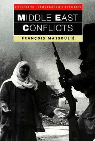 Könyv Middle East Conflicts Francois Massoulie