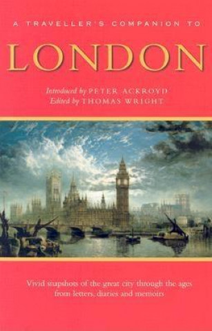 Kniha A Traveller's Companion to London Thomas Wright