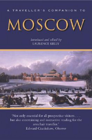 Książka A Traveller's Companion to Moscow Laurence Kelly