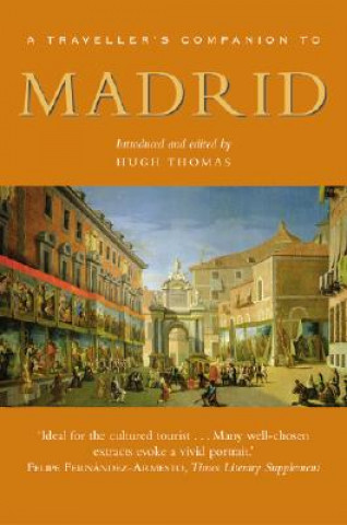 Carte A Traveller's Companion to Madrid Thomas Hugh