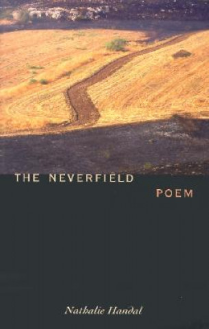 Kniha The Neverfield: Poem Nathalie Handal