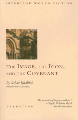 Buch The Image, the Icon, and the Covenant Sahar Khalifeh