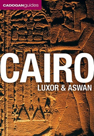Carte Cadogan Guide Cairo, Luxor and Aswan Michael Haag