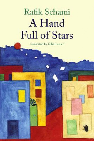 Carte A Hand Full of Stars Rafik Schami