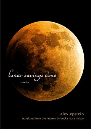 Book Lunar Savings Time Alex Epstein