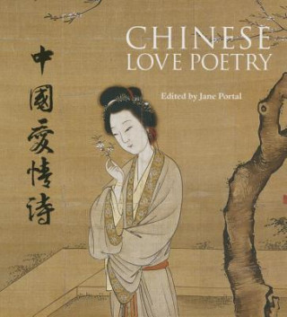 Książka Chinese Love Poetry Jane Portal