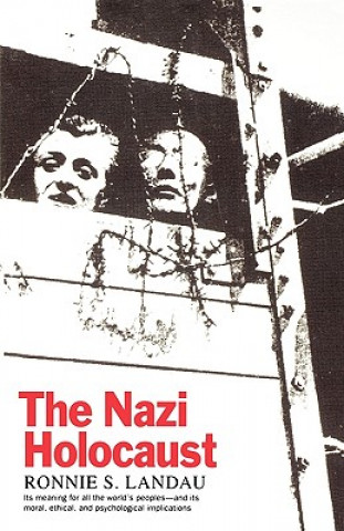 Carte The Nazi Holocaust Ronnie S. Landau