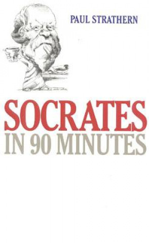 Carte Socrates in 90 Minutes Paul Strathern