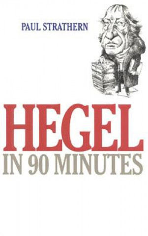 Carte Hegel in 90 Minutes Paul Strathern