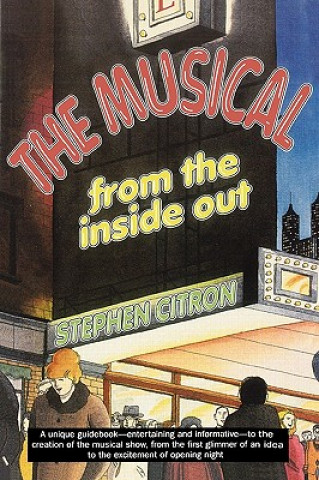 Knjiga Musical from the Inside Out Stephen Citron