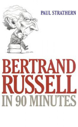 Kniha Bertrand Russell in 90 Minutes Paul Strathern