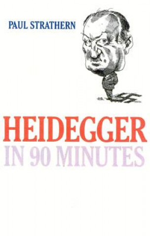Kniha Heidegger in 90 Minutes Paul Strathern