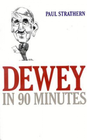 Buch Dewey in 90 Minutes Strathern Paul