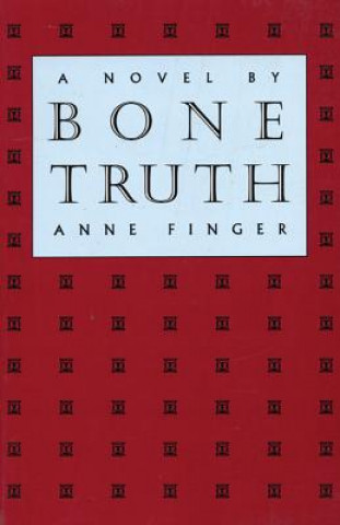 Carte Bone Truth Anne Finger