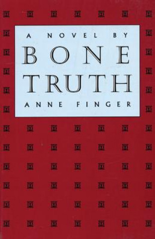 Книга Bone Truth Anne Finger