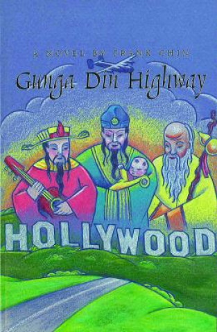 Book Gunga Din Highway Frank Chin