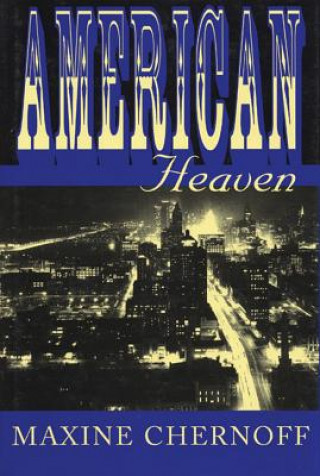 Boek American Heaven Maxine Chernoff