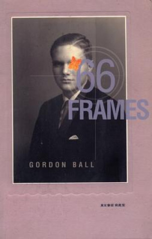Könyv 66 Frames Gordon Ball