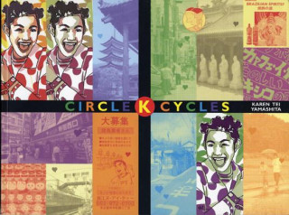 Buch Circle K Cycles Karen Tei Yamashita