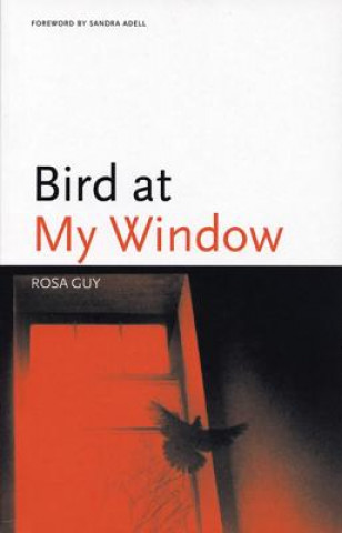 Книга Bird at My Window Rosa Guy