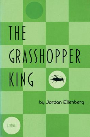 Kniha The Grasshopper King Jordan Ellenberg